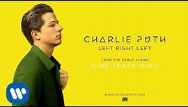 Charlie Puth - Left Right Left [Official Audio]