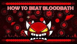 BLOODBATH made EASY... (Geometry Dash Bloodbath Guide) (Extreme Demon) #geometrydash