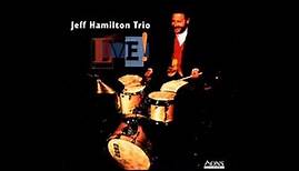 Jeff Hamilton Trio-SKJ.