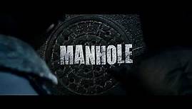 Manhole | Official Teaser Trailer | INTL