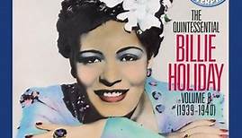 Billie Holiday - The Quintessential Billie Holiday Volume 8 (1939-1940)