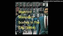 Branford Marsalis – Scenes In The City (1984) _a