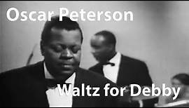 Oscar Peterson - Waltz for Debby (London, 1964)