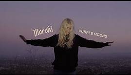 Mereki - Purple Moons (Official Video)