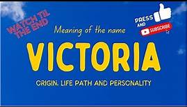 Meaning of the name Victoria. Origin, life path & personality.