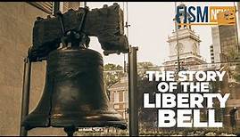 A Moment in History: The Liberty Bell