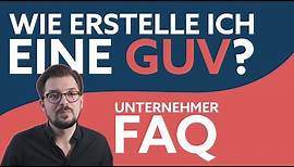 Wie erstelle ich eine GuV? | Einfach erklärt