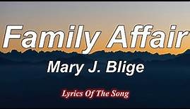 Mary J Blige - Family Affair (Lyrics) (Thor Love And Thunder)