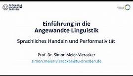 Einführung in die Angewandte Linguistik: Sprachliches Handeln und Performativität