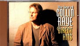 Collin Raye - Direct Hits (The Best Of Collin Raye)