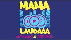 Mama Laudaaa - Almklausi und Specktakel (Mama Lauda - Lyric Video)