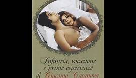 Infanzia, vocazione e prime esperienze di Giacomo Casanova, veneziano - Fiorenzo Carpi - 1969