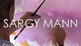 Sargy Mann. A film by Peter Mann