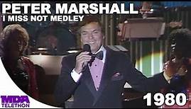 Peter Marshall - I Miss Not Medley | 1980 | MDA Telethon