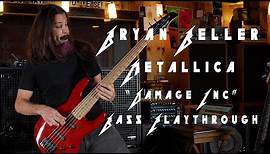 Bryan Beller - Metallica “Damage, Inc” - Bass Play-Through