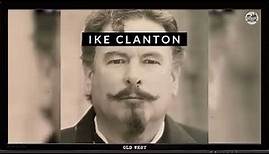 Ike Clanton 🤠 The Most Shifty Outlaw Of The Old West