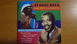 Jessie Hill - Golden Classics