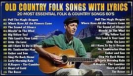 Old Country Folk Songs With Lyrics - 20 Most Essential Folk & Country Songs 60's - Folk Music
