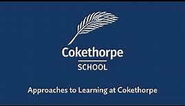Approaches to Learning at Cokethorpe School