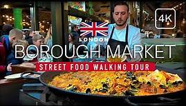 🇬🇧 Best Food Market in the World | Borough Market London Street Food | Walking Tour 4K HDR 60fps