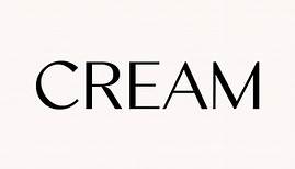 Cream Clothing - The introduction of Cream’s new logo...