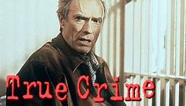 True Crime - Ein wahres Verbrechen - Trailer HD deutsch