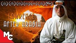Lawrence: After Arabia | Full Movie | Award Winning War Drama | WW1