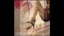 Donna Lee - Ryan Kisor