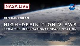Live High-Definition Views from the International Space Station (Official NASA Stream)