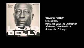 Lead Belly - "Governor Pat Neff"