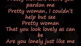 Roy Orbison-Oh Pretty Woman (with lyrics)