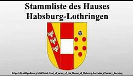Stammliste des Hauses Habsburg-Lothringen