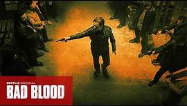 Bad Bloods Season 1 - Netflix Trailer (English Dub)