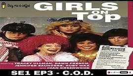 Girls on Top (1985) SE1 EP3 - C.O.D.
