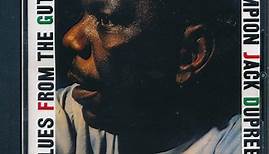 Champion Jack Dupree - Blues From The Gutter