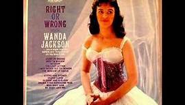 RIGHT OR WRONG by WANDA JACKSON