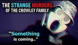 Who Murdered The Crowley Family?... | The (Solved) Case of David Crowley