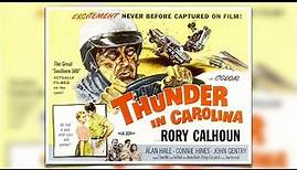 Thunder In Carolina 1960 Rory Calhoun Alan Hale Jr Connie Hines