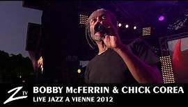 Bobby McFerrin & Chick Corea - Now's the time - Jazz à Vienne 2012 LIVE HD