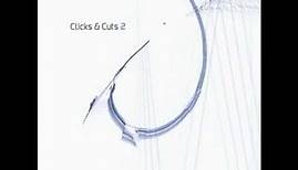 Clicks & Cuts 2 [Disc 1]