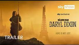 The Walking Dead : Daryl Dixon | Official Trailer | Sky Show