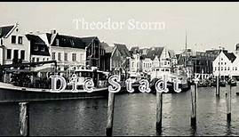 Theodor Storm-Die Stadt