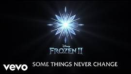 Some Things Never Change (From "Frozen 2"/Lyric Video)