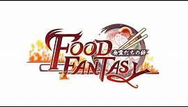Food Fantasy - Announcement Trailer