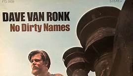 Dave Van Ronk - No Dirty Names