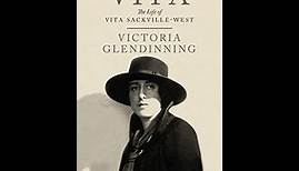 "Vita: The Life of Vita Sackville-West" By Victoria Glendinning