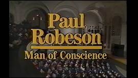 Paul Robeson - Man of Conscience (1981) | Paul Robeson Jr.