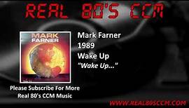 Mark Farner - Wake Up...