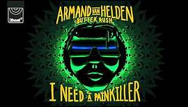 Armand Van Helden vs Butter Rush - I Need A Painkiller (Radio Edit)