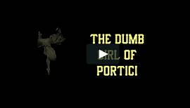 The Dumb Girl of Portici. Official Trailer